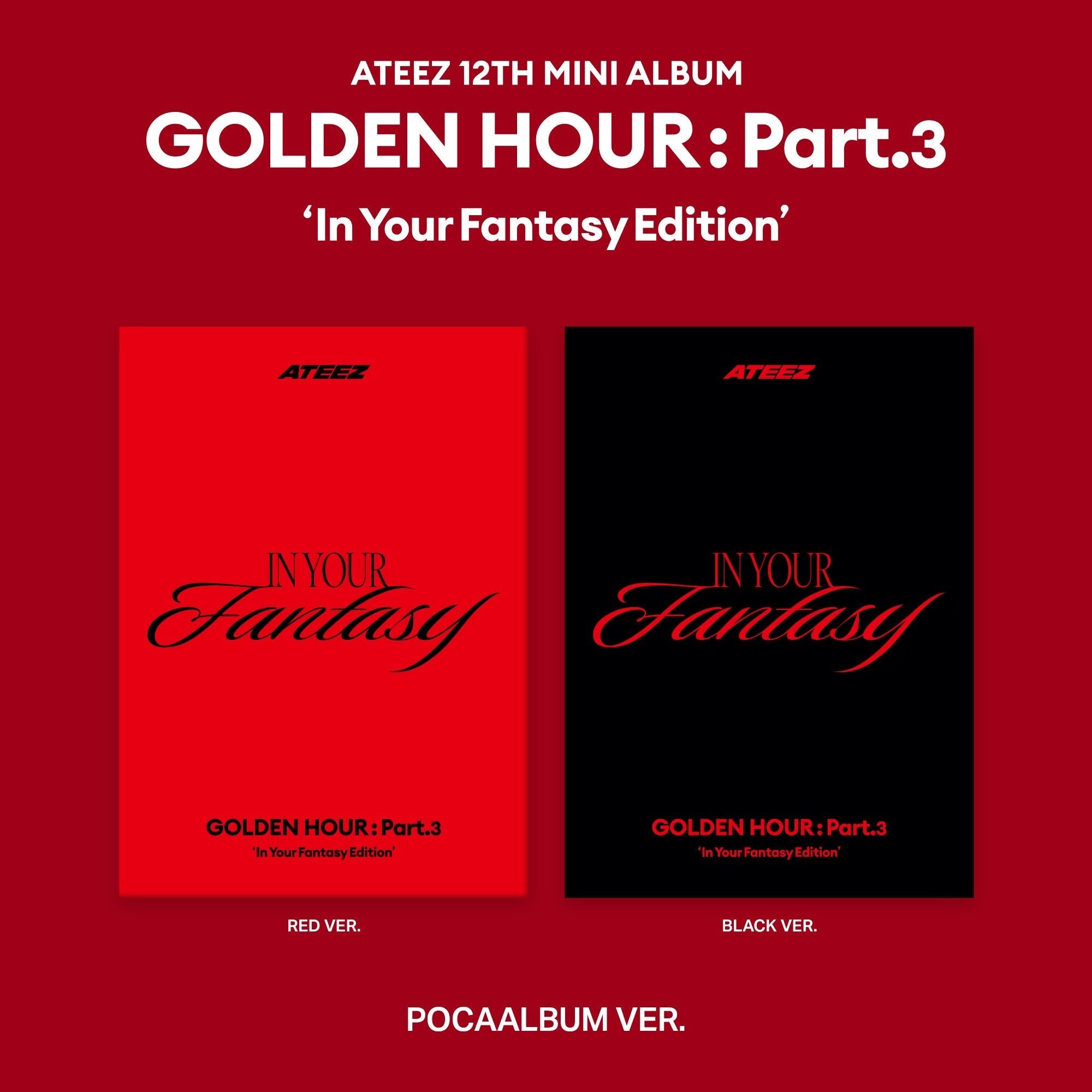 [ATEEZ] GOLDEN HOUR : Part.3 In Your Fantasy Edition